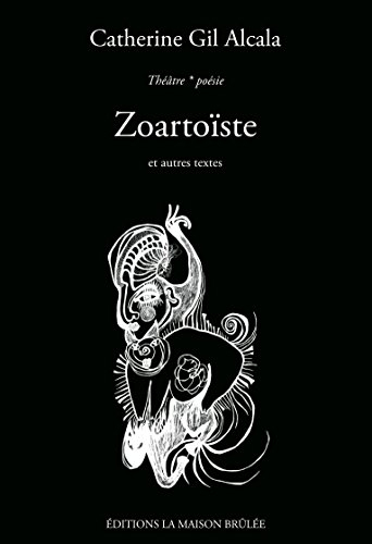 zoartoïste et autres textes