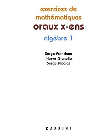 Exercices de mathématiques des oraux de l'Ecole polytechnique et des écoles normales supérieures. Al
