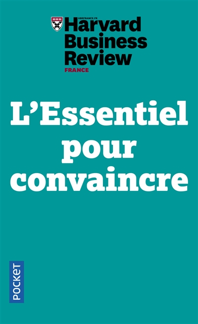 L'essentiel pour convaincre