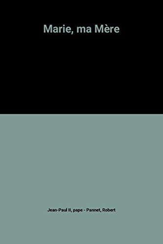 Marie, ma mère
