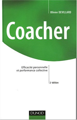 Coacher : efficacité personnelle et performance collective