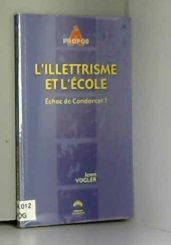 L'illettrisme et l'école, échec de Condorcet ?