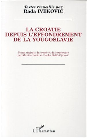 La Croatie depuis l'effondrement de la Yougoslavie : l'opposition non nationaliste