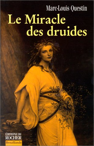 Le miracle des druides