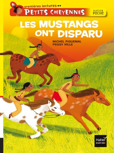 Petits Cheyennes. Les mustangs ont disparu