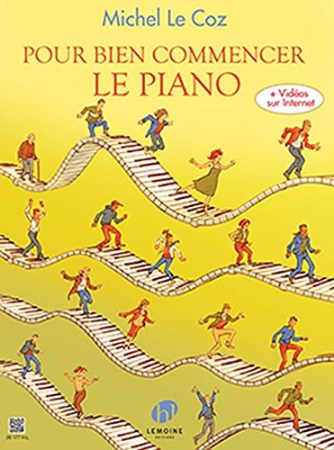 Pour Bien commencer le piano + vidéos sur internet