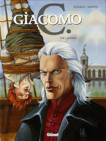 Giacomo C.. Vol. 13. La fuite