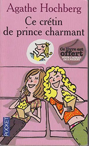 ce crétin de prince charmant