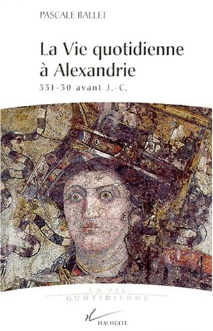 Alexandrie au temps des Ptolémées