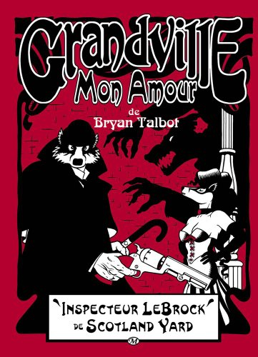 Grandville mon amour : un récit fantastique