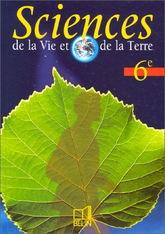 Sciences de la vie et de la terre 6e