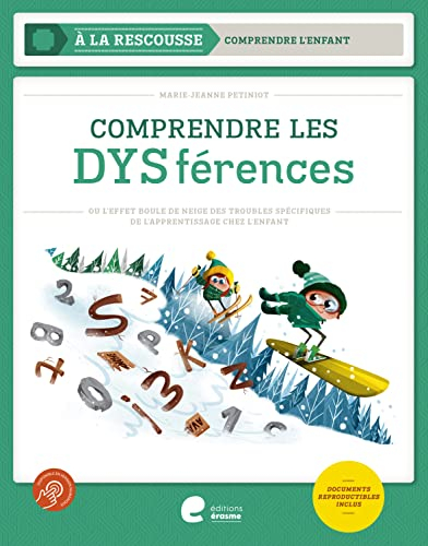 Comprendre les DYSférences ou L'effet boule de neige des troubles spécifiques de l'apprentissage che