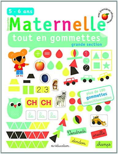 Maternelle tout en gommettes : grande section : 5-6 ans