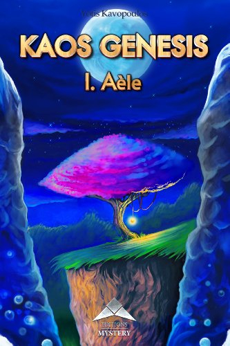 Kaos genesis. Vol. 1. Aèle
