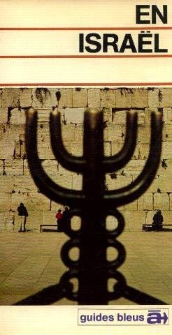 en israël (guides bleus à...)