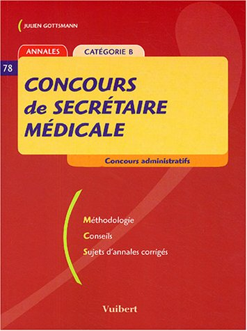 Concours de secrétaire médicale : Catégorie B