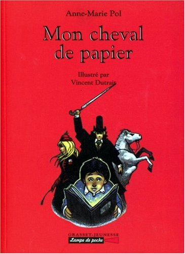 Mon cheval de papier