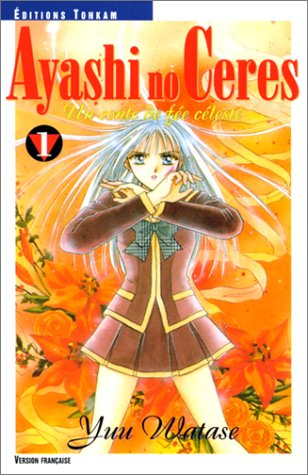 Ayashi no Ceres : un conte de fées adulte. Vol. 1