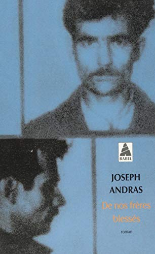 De nos frères blessés