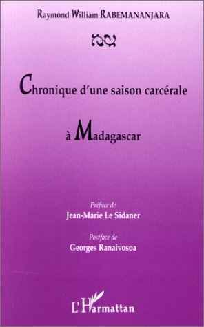 Chronique d'une saison carcérale à Madagascar