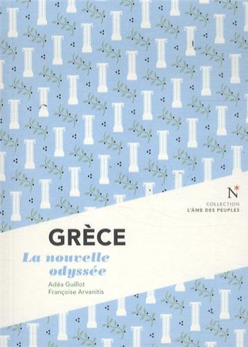 Grèce : la nouvelle odyssée