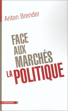 Face aux marchés, la politique