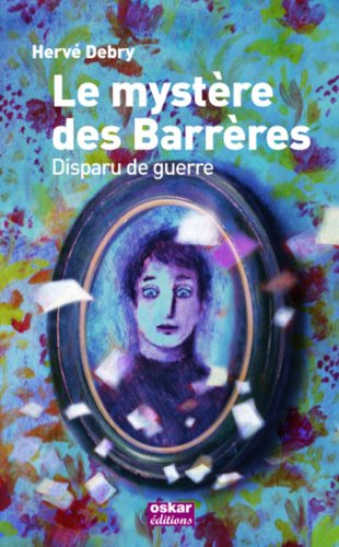 Le mystère des Barrères : disparu de guerre