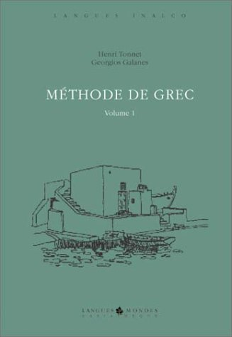 Méthode de grec moderne. Vol. 1