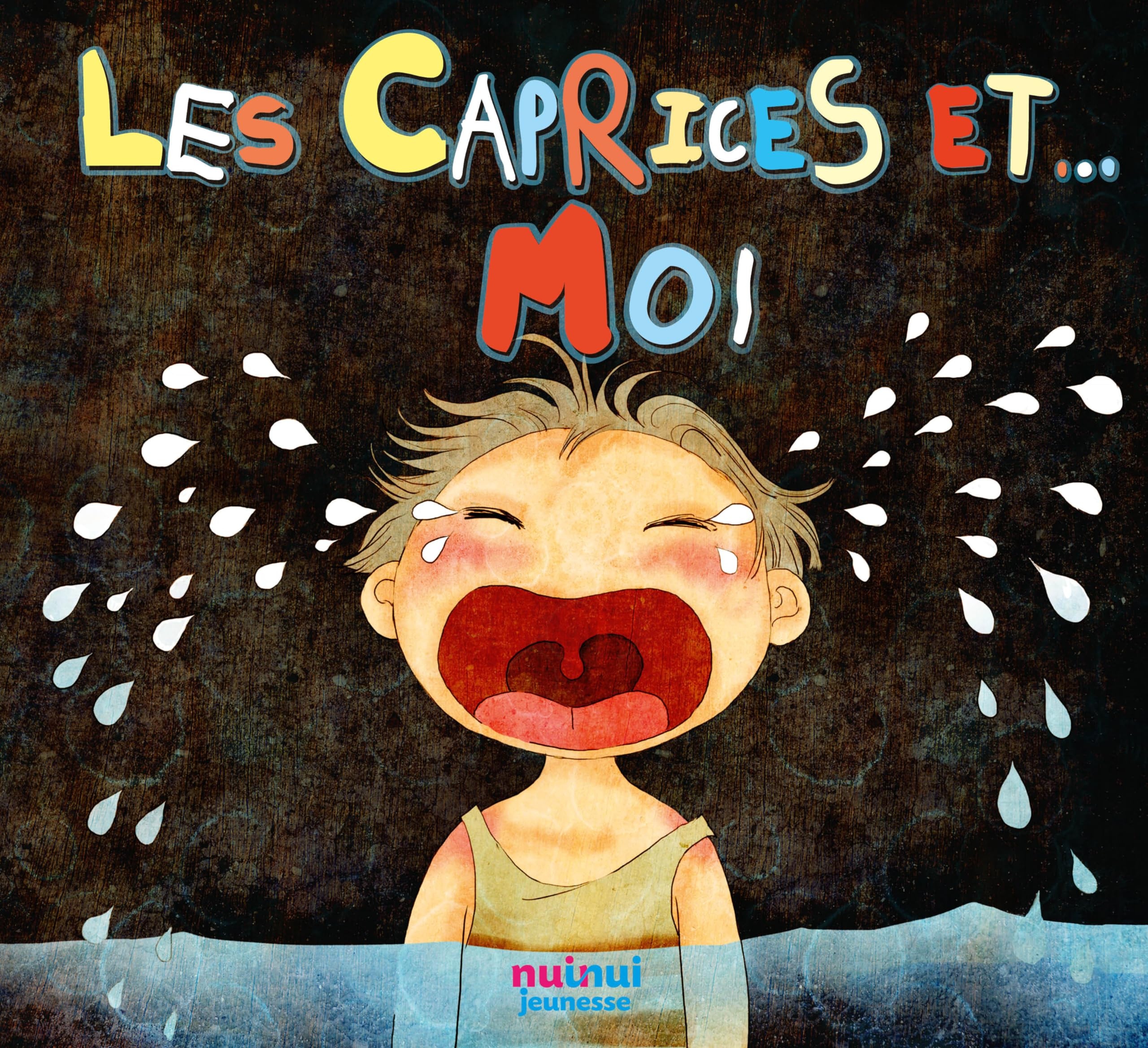 Les caprices et... moi