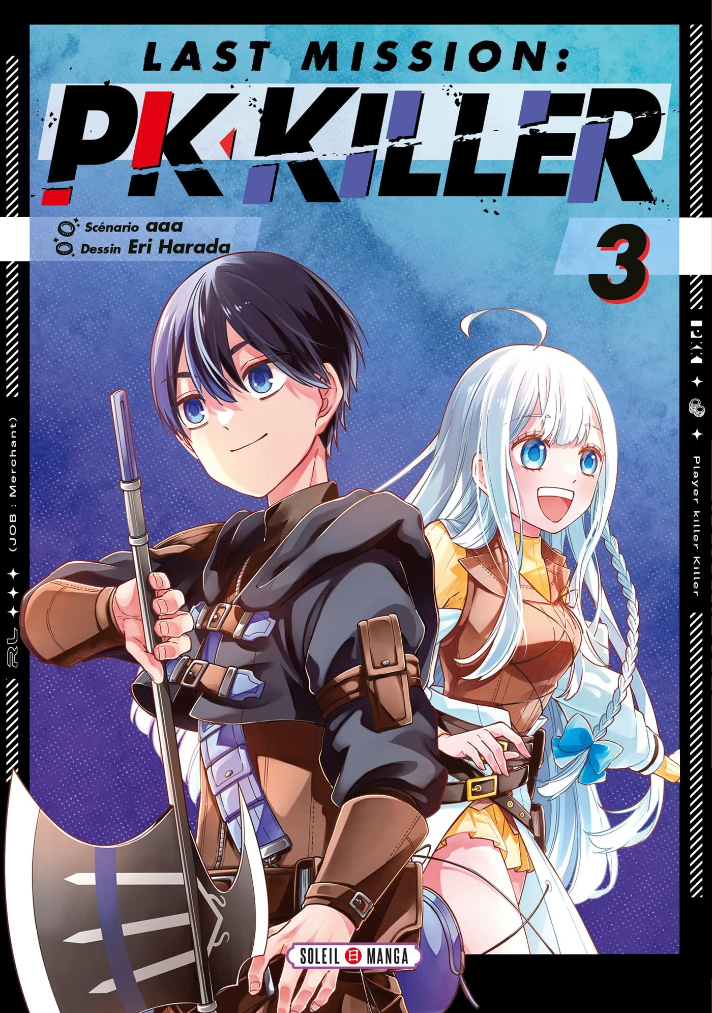 Last mission : PK killer. Vol. 3