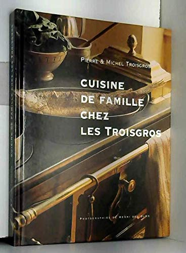 Cuisine de famille chez les Troisgros
