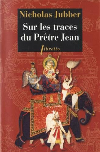 Sur les traces du prêtre Jean