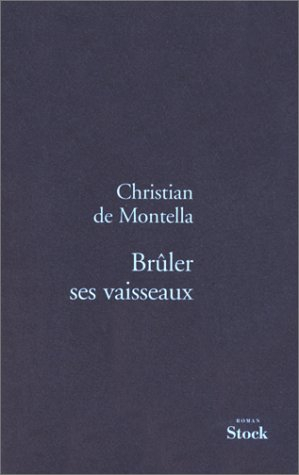 Brûler ses vaisseaux