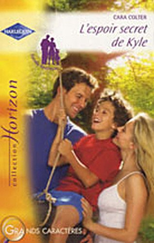 L'espoir secret de Kyle