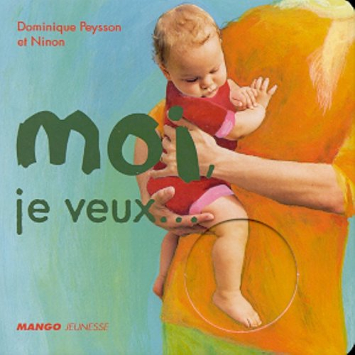 Moi, je veux...