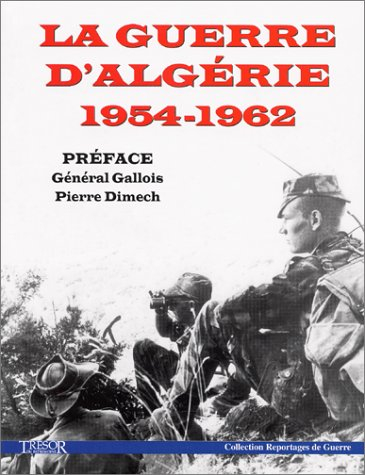 La guerre d'Algérie, 1954-1962
