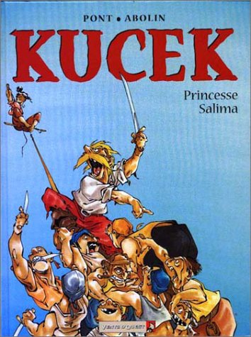 Kucek. Vol. 1. Princesse Salima