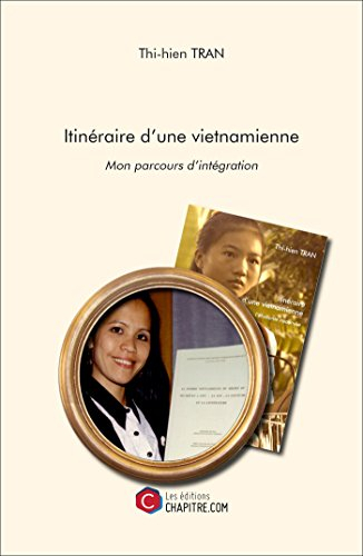 itineraire d'une vietnamienne - mon parcours d'integration