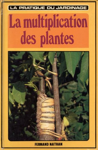 la multiplication des plantes