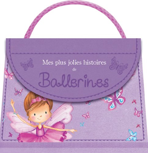 Mes plus jolies histoires de ballerines