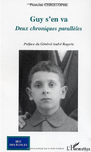 Guy s'en va : deux chroniques parallèles