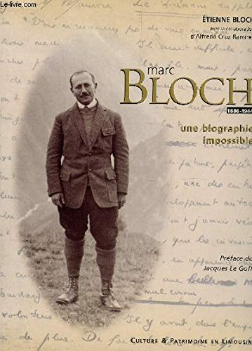 Marc Bloch, une biographie impossible