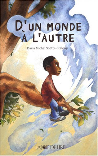 D'un monde à l'autre