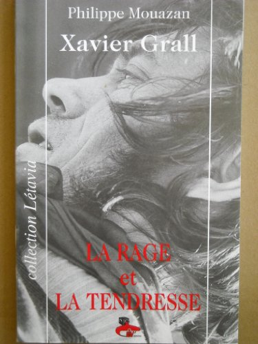 Xavier Grall, la rage et la tendresse