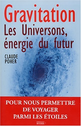 Gravitation : les universons, énergie du futur