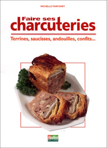 faire ses charcuteries