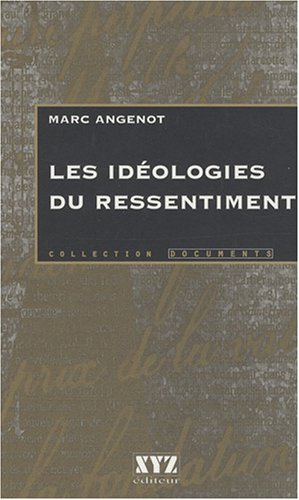 Les idéologies du ressentiment