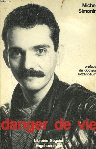 Vagabondages. Danger de vie