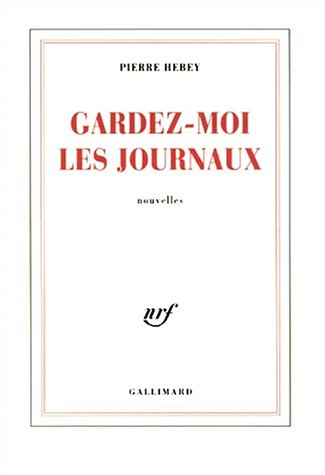 Gardez-moi les journaux