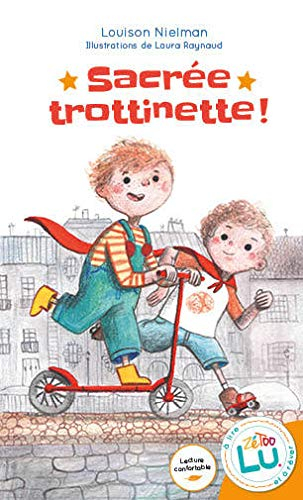 Sacrée trottinette !